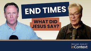 The End of The World According to Jesus with @VintageTruthTV  | Michael Easley inContext