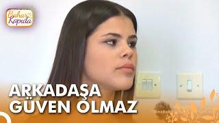 Arkadaş Kurbanı Tutsak Kızın Acıklı Hikayesi | Bahar Kapıda