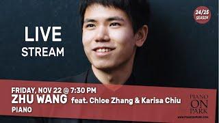 Piano on Park Concert: Zhu Wang (piano) - Nov 22, 2024