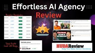 The Effortless AI Agency review with App Demo: Is this what you are searching for?