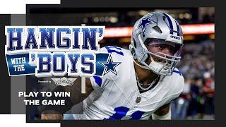 Hangin' with the 'Boys: Play To Win the Game | Dallas Cowboys 2024