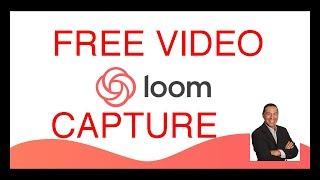 Free Video Capture with Loom - My Review Tutorial