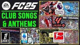 EA SPORTS FC 25 | ALL 36 CLUB SONGS ft. NEW ANTHEMS, MUSIC & MORE