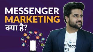 What is messenger marketing?