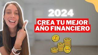 Tu mejor año financiero. Como mejorar tus finanzas personales en 2024.