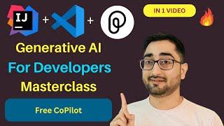 Master Generative AI For Developer Productivity | Free and Easy to Use Copilot in your IDE