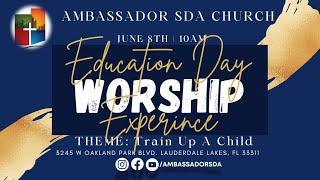 Ambassador SDA Church Worship Experience | June 8, 2024