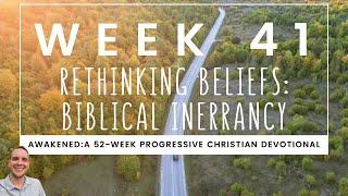 Rethinking Beliefs - Biblical Inerrancy