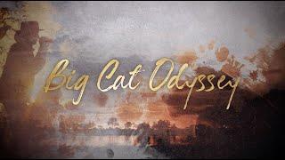 Big Cat Odyssey - Trailer - Wildlife Films - National Geographic