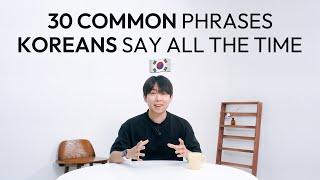 30 common phrases to sound like a native Korean