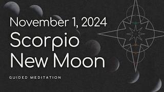 Scorpio New Moon Meditation (November 1, 2024): Embrace Darkness