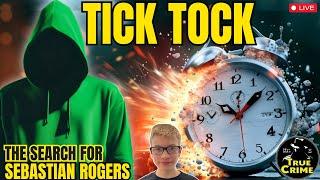 BREAKING NEWS: Tick Tock Time Is Up For The Green Hoodie Guy - The Search For Sebastian Rogers