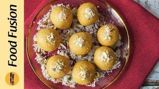 Baisan Ke Laddu Recipe By Food Fusion