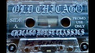 Old Chicago - House Classics Mix