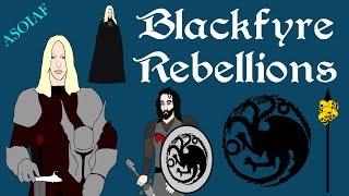 ASOIAF: Blackfyre Rebellions - History of Westeros Series