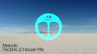 Melodic Techno // House Mix 2019 Miss Monique , N'to , Jos & Eli , Ben C & Kalsx Vol 36