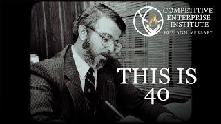 This is 40 | The Competitive Enterprise Institute