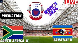 South Africa vs Eswatini Live Stream COSAFA Women's Cup 2024 Commentary Score & Highlights