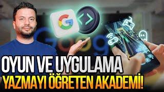 450 saatte oyun yapmayı öğreten akademi! - Google Oyun ve Uygulama Akademisi!