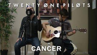 Cancer-  MCR/ Twenty One Pilots (Cover) by Jake & Billy