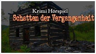 Krimi Hörspiel - Schatten der Vergangenheit