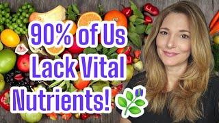 Shocking Truth...90% of Us Lack Vital Nutrients! "