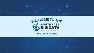 Welcome to the Northeast Big Data Innovation Hub!