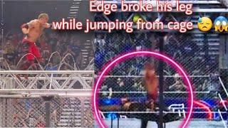 Edge broke his leg while jumping from cage | AEW | Injured | Exclusive Footage