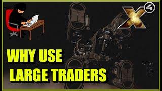 X4 Foundations: Why Use Large Traders Guide