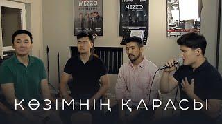 MEZZO - Көзімнің қарасы