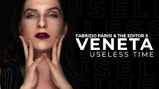 Fabrizio Parisi & The Editor X Veneta - Useless Time (Visualizer)