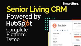 All-in-One Senior Living CRM Demo | HubSpot Platform Tour