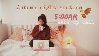 Autumn Night Routine Preparing for 5AM Wake Up start | Nivii06