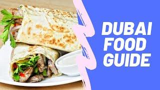 Dubai Food Guide - Rayna Tours & Travels