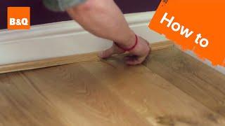How to lay flooring part 5: finishing touches & maintenance