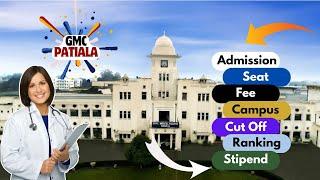 GMC Patiala College Review | Admission | Fee | Cut Off | Seats #achagyan #mbbs #neet