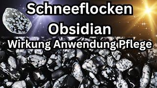 Schneeflockenobsidian Wirkung & Anwendung Heilstein  Kristall