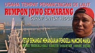 Rumpon Jowo Semarang Manjakan Penggila Mancing Mania : Usaha Tempat Pemancingan Di Laut