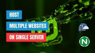 How to Host Multiple Websites on One Server Using NGINX