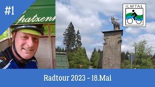 Radtour 2023 | Ilmtalradweg - Tag 1