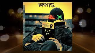 TORNTS - Run It