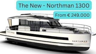 Boat Tour - New Northman 1300 Trawler - from €249,000