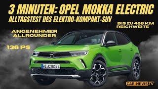 3 Minuten Opel Mokka Electric - Alltagstest