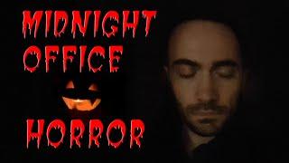 Midnight Office Horror