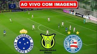 CRUZEIRO X BAHIA AO VIVO COM IMAGENS | BRASILEIRÃO 2024 | ASSISTIR JOGO AO VIVO COM IMAGEM