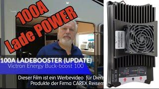 100A Ladebooster, Victron Energy Buck-Boost 100 (UPDATE)