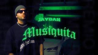 Jaydan - MUSIQUITA (Video Oficial)