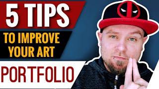 5 TIPS TO IMPROVE YOUR ART PORTFOLIO | By The Broken Puppet