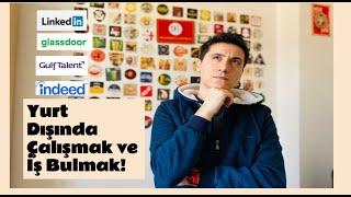 Yurt Dışında Çalışmak ve İş Bulmak! 【Linkedin'i Etkili Kullanmak!】