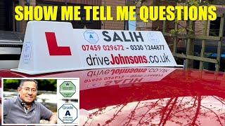 SHOW ME TELL ME QUESTIONS - UK  DRIVING TEST 